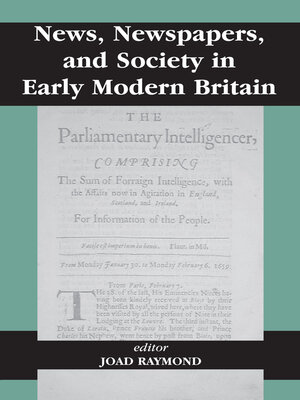 cover image of News, Newspapers and Society in Early Modern Britain